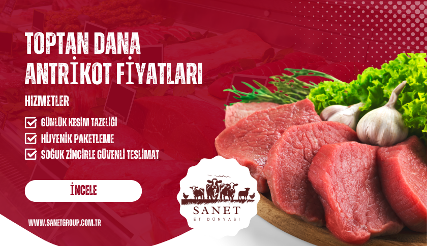 Toptan Dana Antrikot Fiyatları