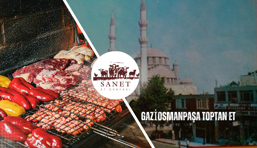 Gaziosmanpaşa Toptan Et