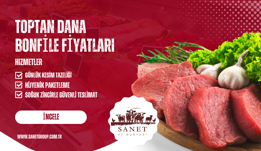 Toptan Dana Bonfile Fiyatları