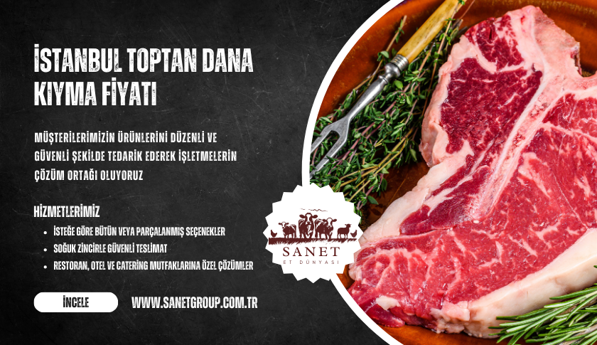 Toptan Dana Kıyma Fiyatları İstanbul