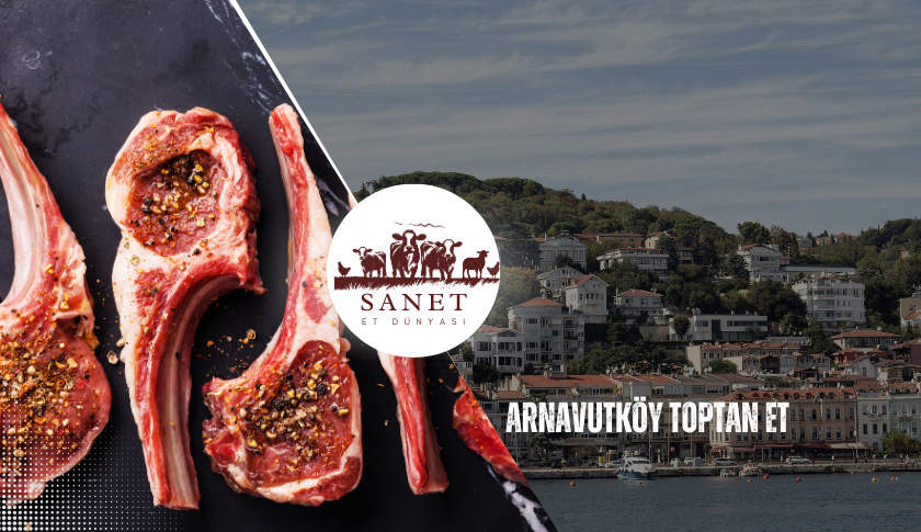 Arnavutköy Toptan Et