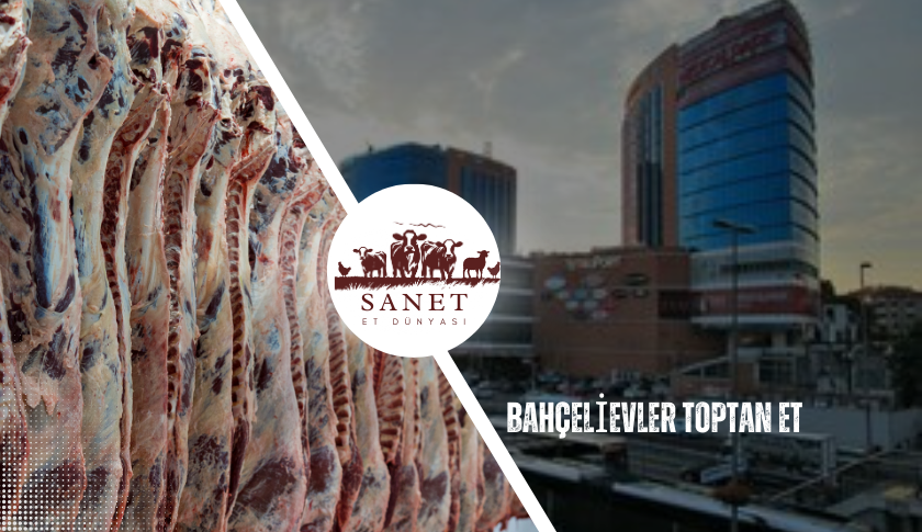 Bahçelievler Toptan Et